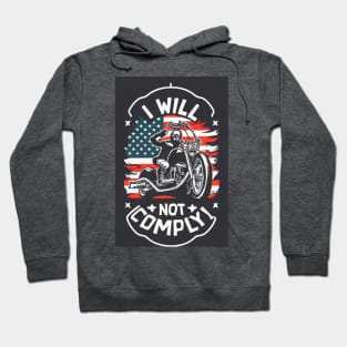 i will not comply Hoodie